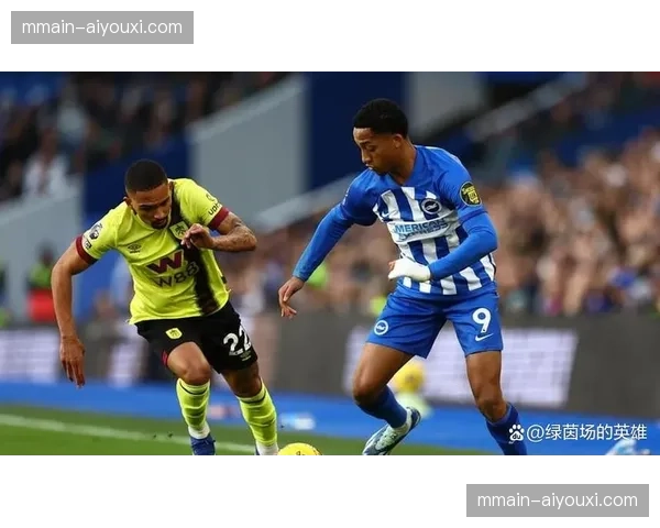 伯恩利零比二不敌布莱顿 降级命运基本确定